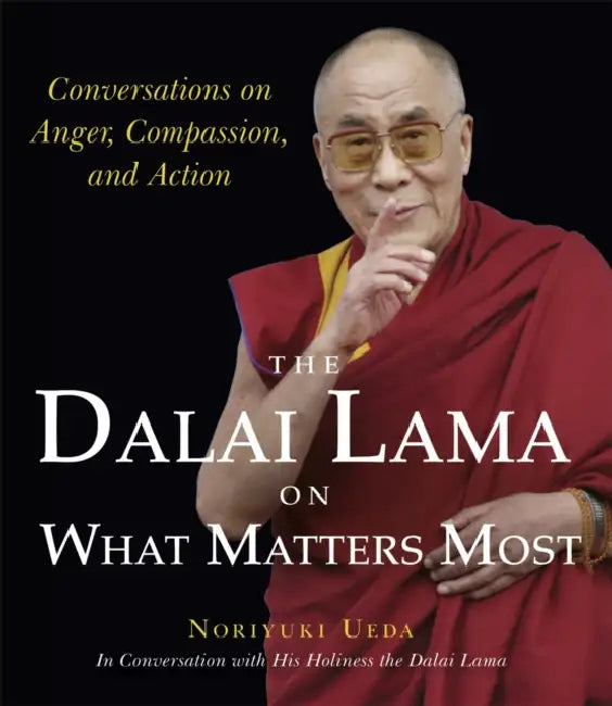 The Dalai Lama on What Matters Most by Steven Ozment