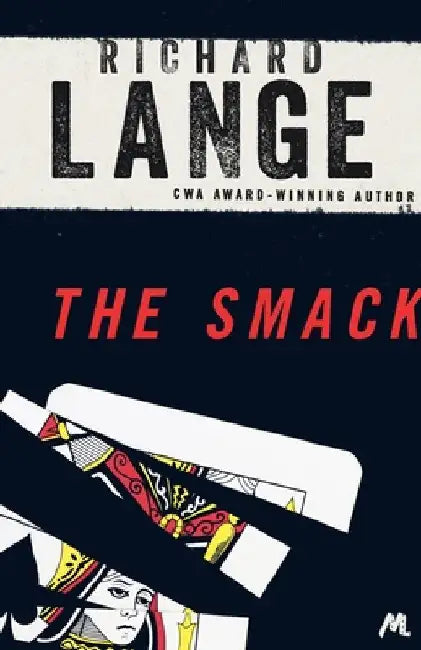 The Smack: Gritty and gripping LA noir by Richard Lange