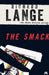 The Smack: Gritty and gripping LA noir by Richard Lange