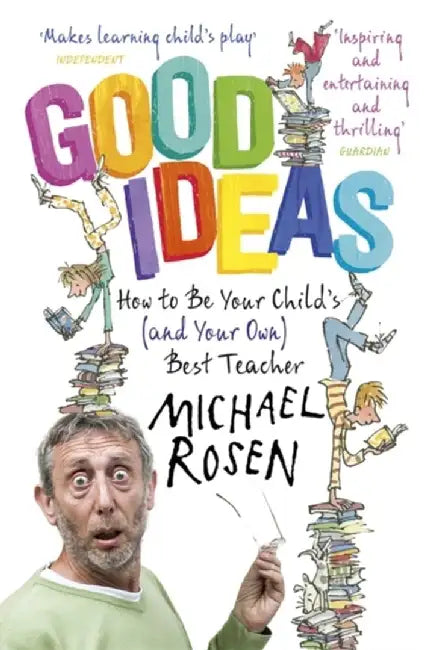 Good Ideas by Michael Rosen