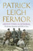 Abducting a General by Patrick Leigh Fermor