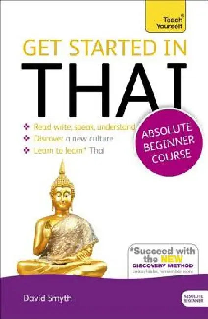 Get Started in Beginner's Thai (Learn Thai) by David Smyth