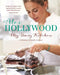 Alex Hollywood: My Busy Kitchen - A Lifetime of Family Recipes by Alex Hollywood