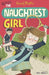 Naughtiest Girl: 04: Here'S The Naughtiest Girl by Blyton, Enid