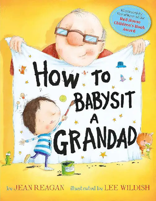 How to Babysit a Grandad by Jean Reagan