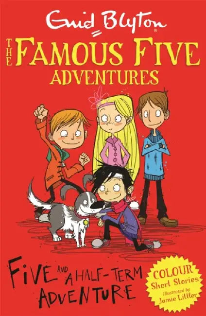 Famous Five Colour Short Stories: Five and a Half-Term Adventure by Enid Blyton