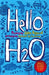 Hello H2O by John Agard