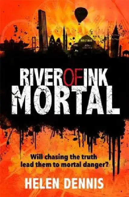 River of Ink: Mortal by Helen Dennis