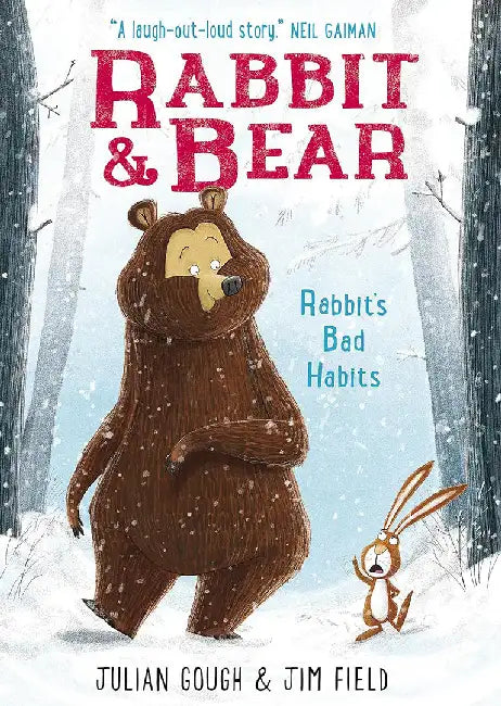 Rabbit and Bear: Rabbit's Bad Habits by Julian Gough