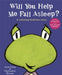 Will You Help Me Fall Asleep? by Anna Kang