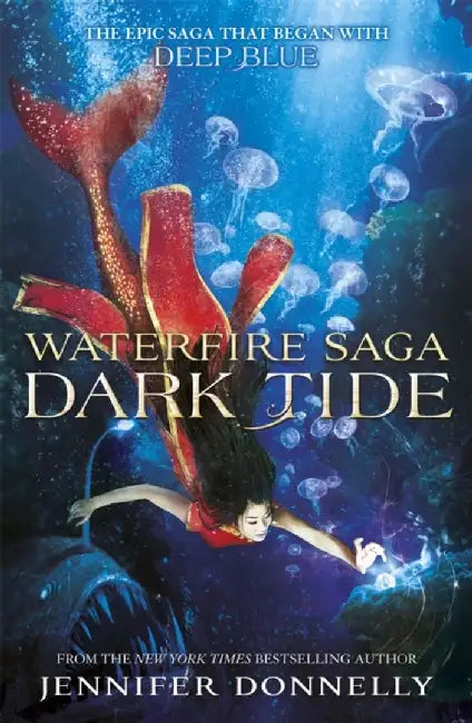 Waterfire Saga: Dark Tide by Jennifer Donnelly