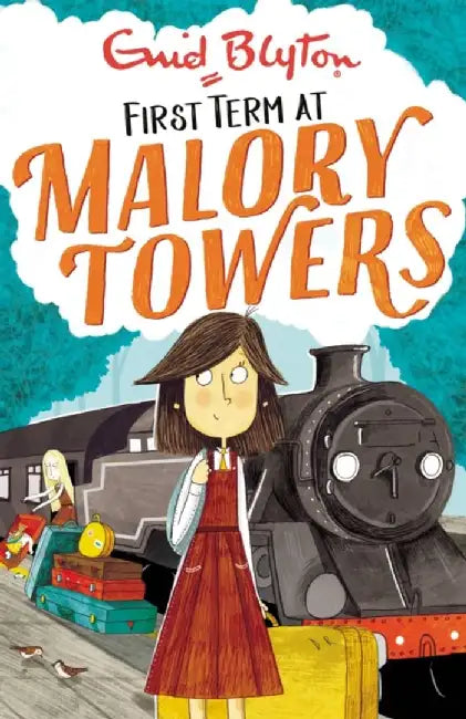 Malory Towers: First Term by Enid Blyton