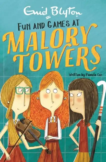 Malory Towers: Fun and Games by Enid Blyton