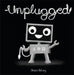 Unplugged by Steve Antony