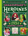 Shakespeare's Heroines by Honor Cargill-Martin