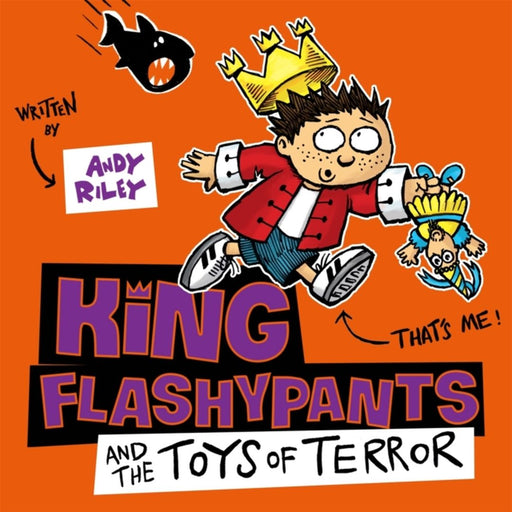 King Flashypants and the Toys of Terror by Microscopical Society (Great Britain), R
