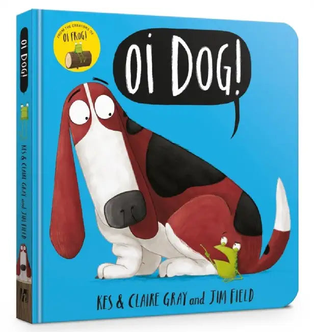 Oi Dog! Board Book by Kes Gray