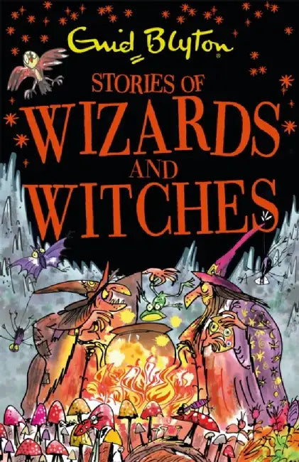 Stories of Wizards and Witches by Enid Blyton