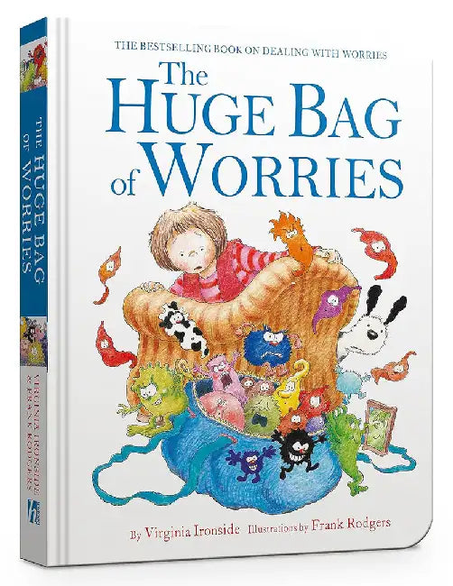 The Huge Bag of Worries Board Book by Virginia Ironside