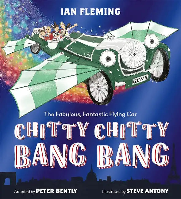 Chitty Chitty Bang Bang by Peter Bently