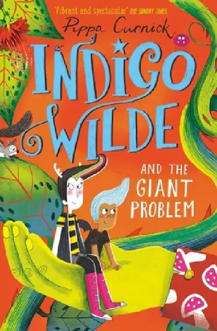 Indigo Wilde and the Giant Problem by Pippa Curnick