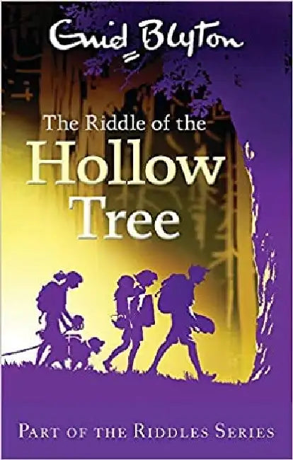 The Riddle Of The Hollow Tree by Enid Blyton