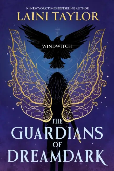 The Guardians of Dreamdark: Windwitch: A thrilling faerie fantasy from the author of Daughter of Smoke and Bone by Laini Taylor