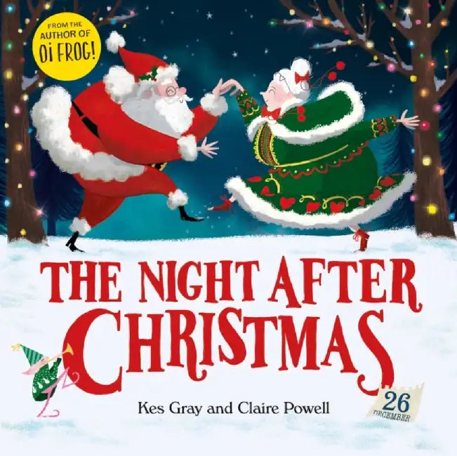 The Night After Christmas by Kes Gray