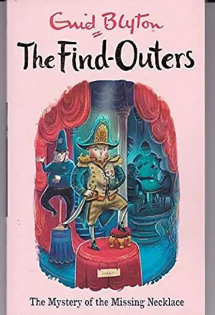 The Mystery Series (The Find-Outers) 05: The Mystery Of The Missing Necklace by Blyton, Enid