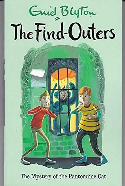 The Mystery Series (The Find-Outers) 07: The Mystery Of The Pantomime Cat by Blyton, Enid
