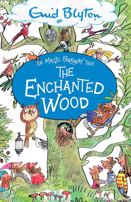 The Magic Faraway Tree: The Enchanted Wood