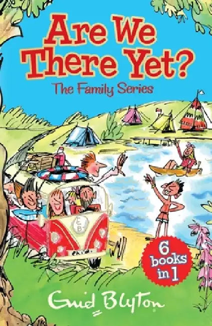 Are We There Yet? by Enid Blyton