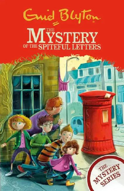 The Mystery of the Spiteful Letters: Book 4 by Enid Blyton