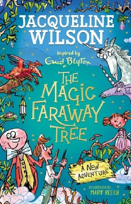 The Magic Faraway Tree: A New Adventure by Jacqueline Wilson