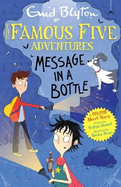 Famous Five Colour Short Stories: Message in a Bottle by Sufiya Ahmed