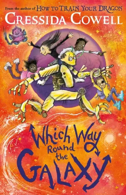 Which Way Round the Galaxy by Cressida Cowell