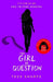 The Girl in Question by Tess Sharpe