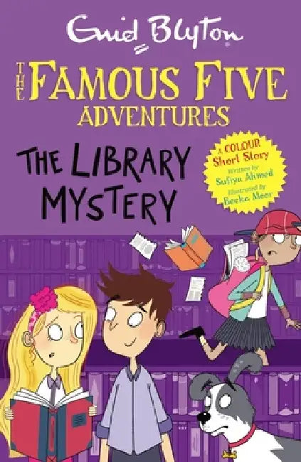 Famous Five Colour Short Stories: The Library Mystery: Book 16 by Sufiya Ahmed