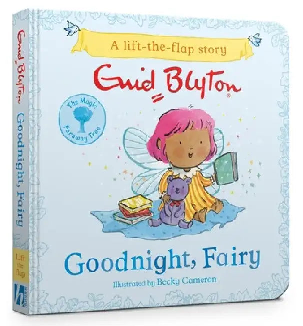 The Magic Faraway Tree: Goodnight, Fairy: A Lift-The-Flap Story by Enid Blyton
