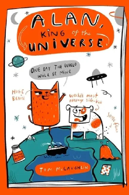Alan, King of the Universe by Tom McLaughlin