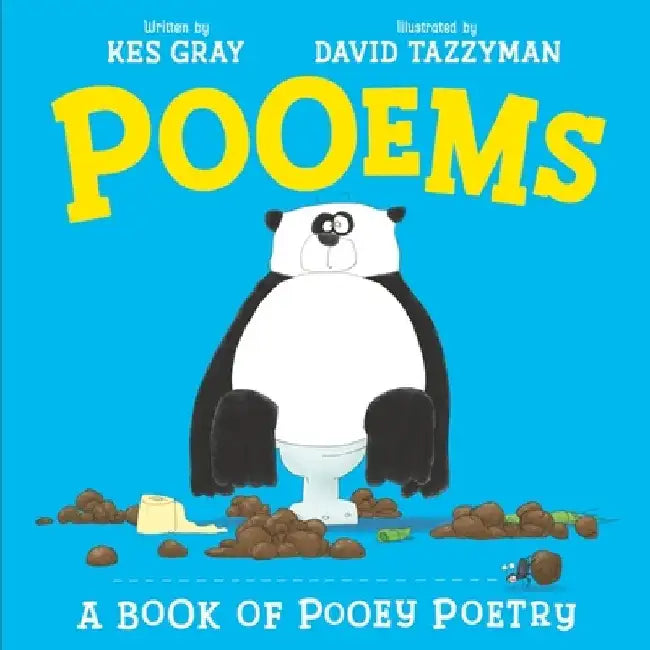 Pooems: A Book of Pooey Poetry by Kes Gray
