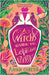 A Witch's Guide to Love and Poison: A cosy YA fantasy from the author of The Baby Dragon Cafe by Aamna Qureshi
