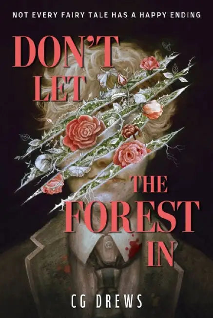 Don'T Let The Forest In by Drews, Cg