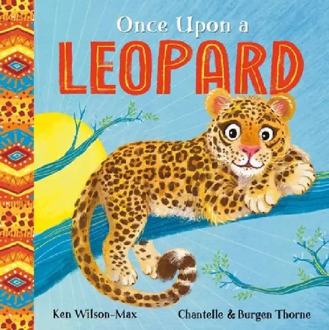African Stories: Once Upon a Leopard by Ken Wilson-Max
