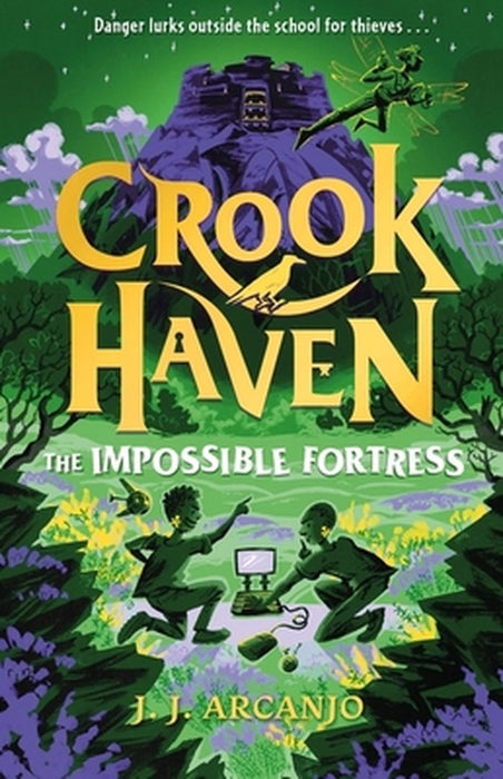Crookhaven: The Impossible Fortress by Arcanjo, J.J.