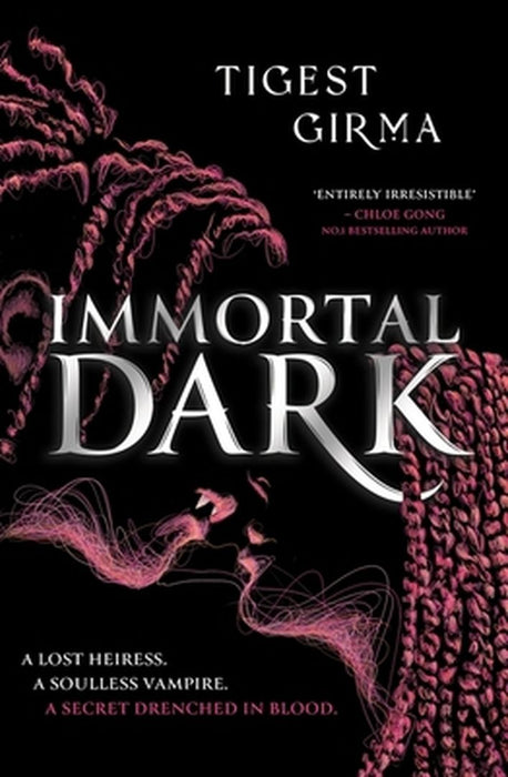 Immortal Dark Trilogy: Immortal Dark by Girma, Tigest