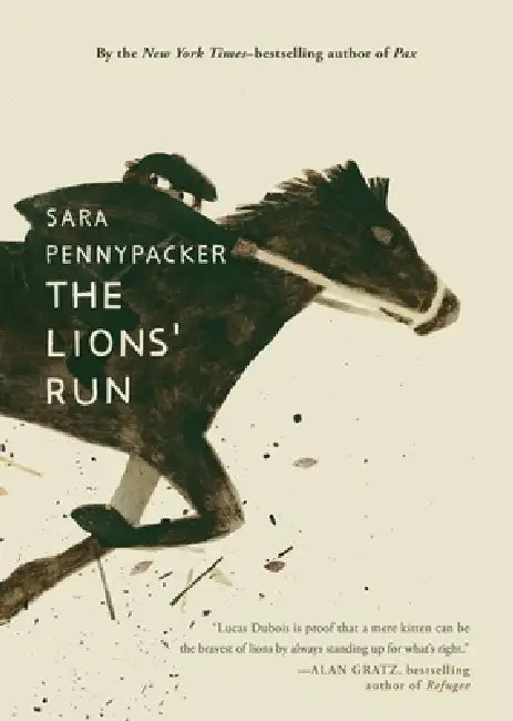 The Lions' Run: instant New York Times bestseller by Sara Pennypacker