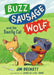 Buzz Sausage Wolf and the Smelly Cat: Book 2 in the silly sausage dog cosy adventures series! by Jim Beckett