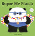 Super Mr Panda by Steve Antony