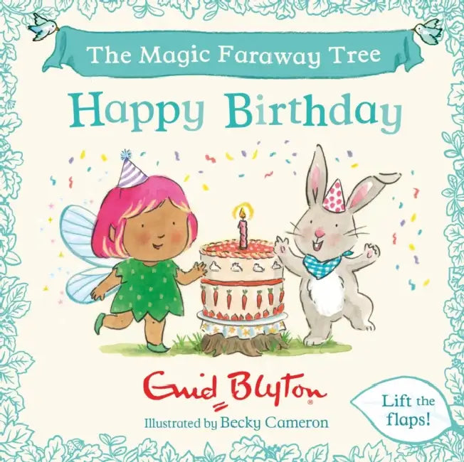 The Magic Faraway Tree: Happy Birthday: A Lift-The-Flap Story by Enid Blyton